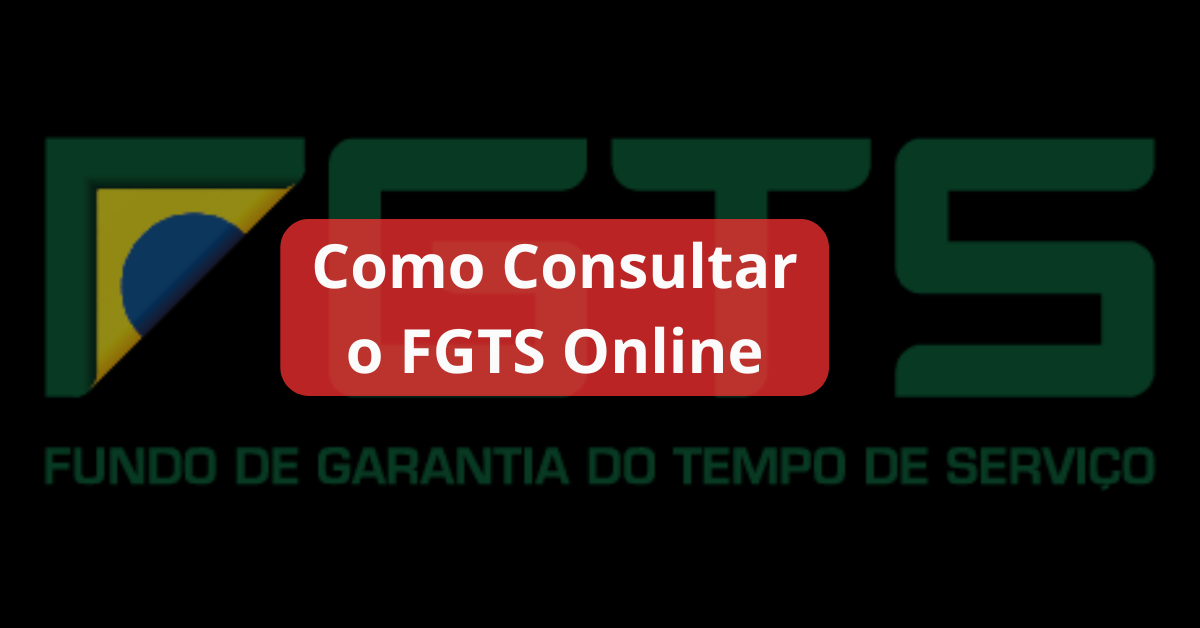 Como Consultar o FGTS Online